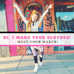 Hi, I Make Your Clothes!